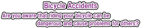 Bicycle Accidents